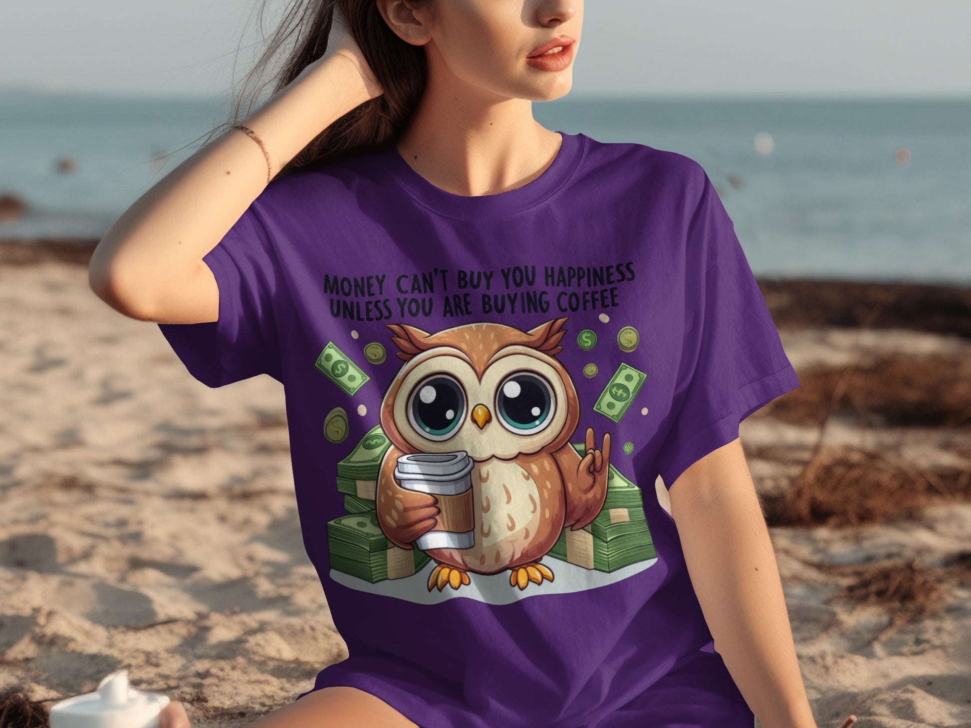 Money Cant Buy Happiness Owl Coffee Lovers T-shirt