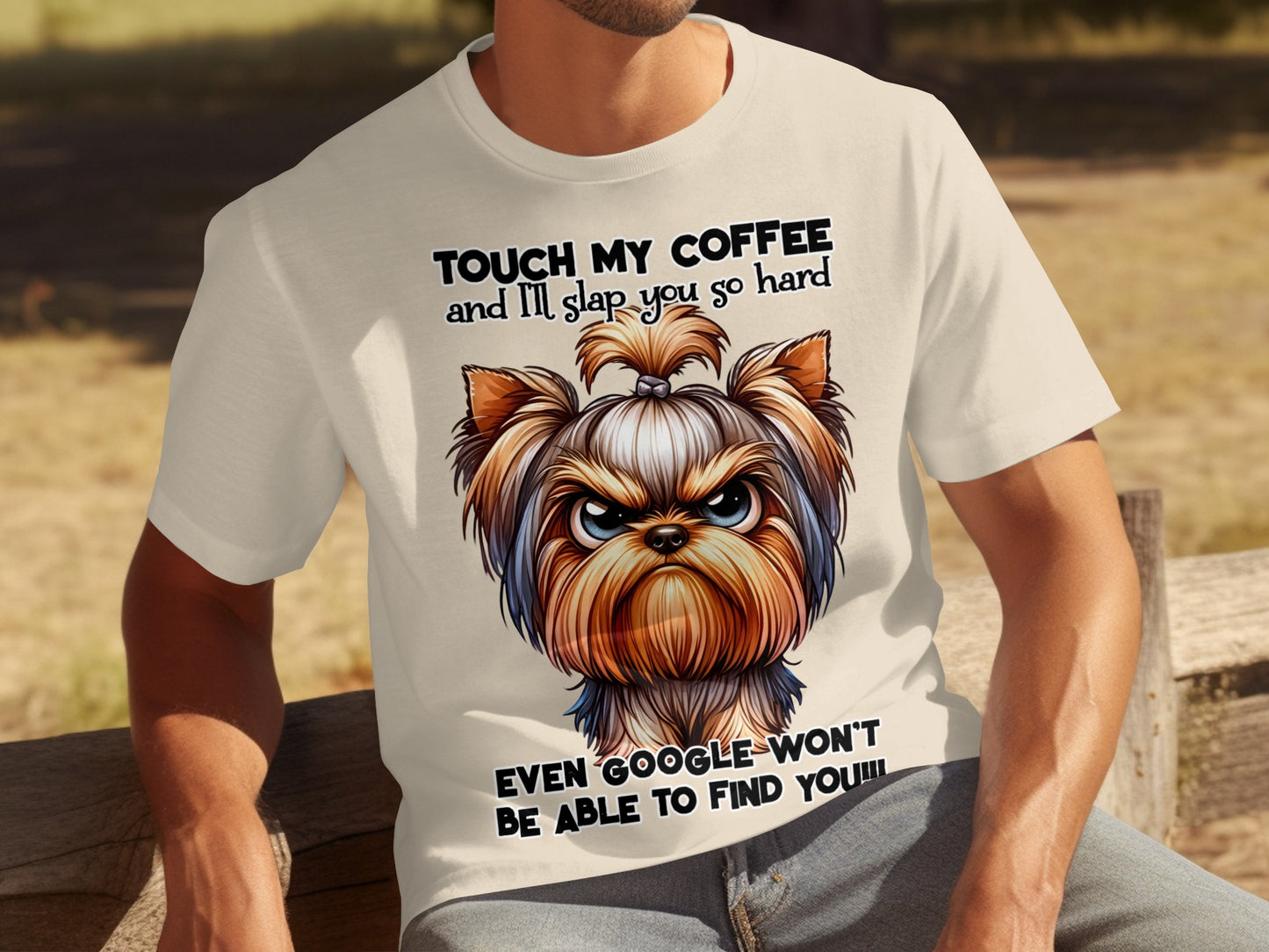 Touch My Coffee I'll Slap You So Hard T-shirt
