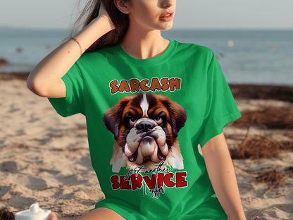 Sarcasm Just Another Service I Offer T-shirt