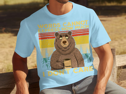 Words Cannot Express How Much I Don't Care T-shirt