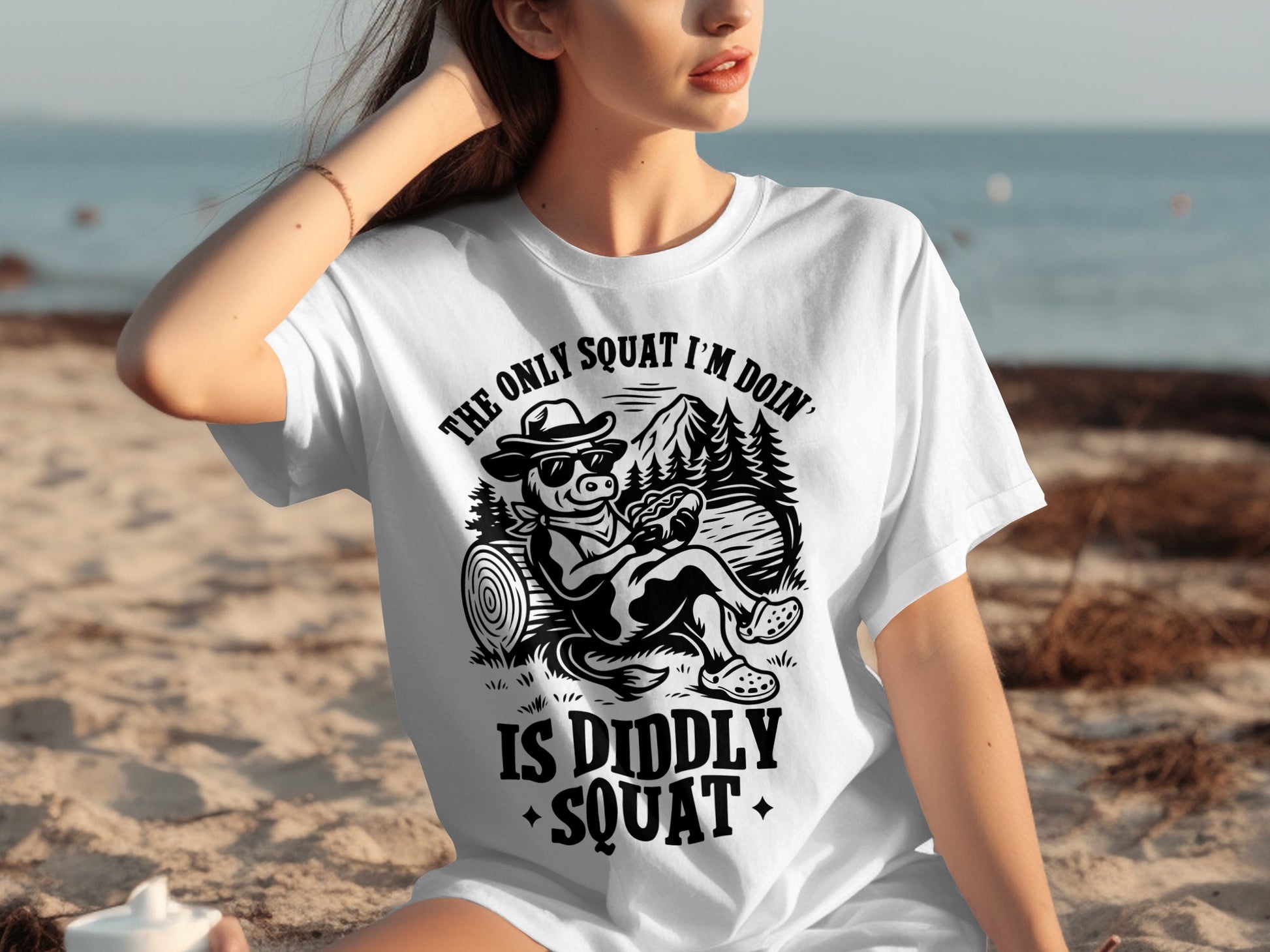 The Only Squat I'm Doin' Is Diddly Squat T-Shirt