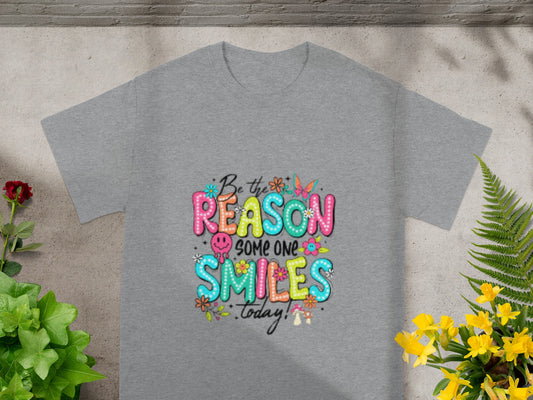 Be the Reason Someone Smiles Today T-Shirt