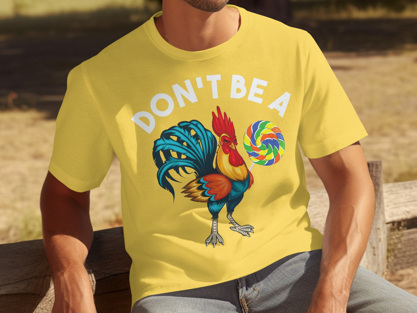 Don't Be A Rooster With Lollipop Graphic Tee