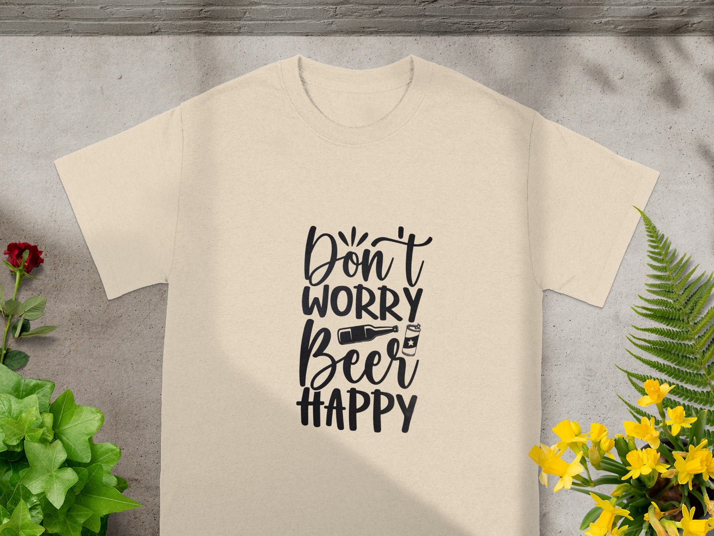 Don't Worry Beer Happy Message Graphic Tee