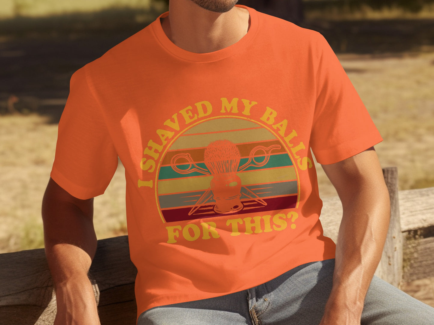 I Shaved My Balls For This Funny Graphic T-shirt