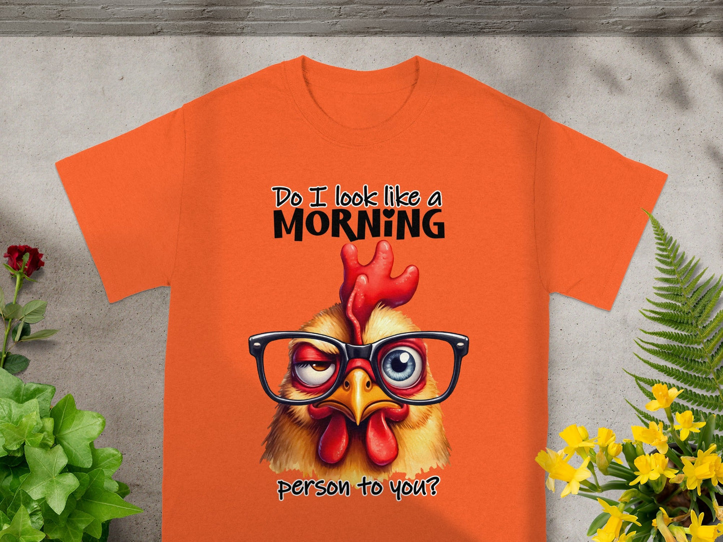 Do I Look Like A Morning Person To You T-shirt