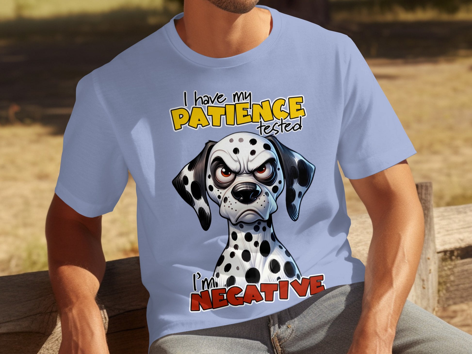I Have My Patience Tested I'm Negative T-Shirt