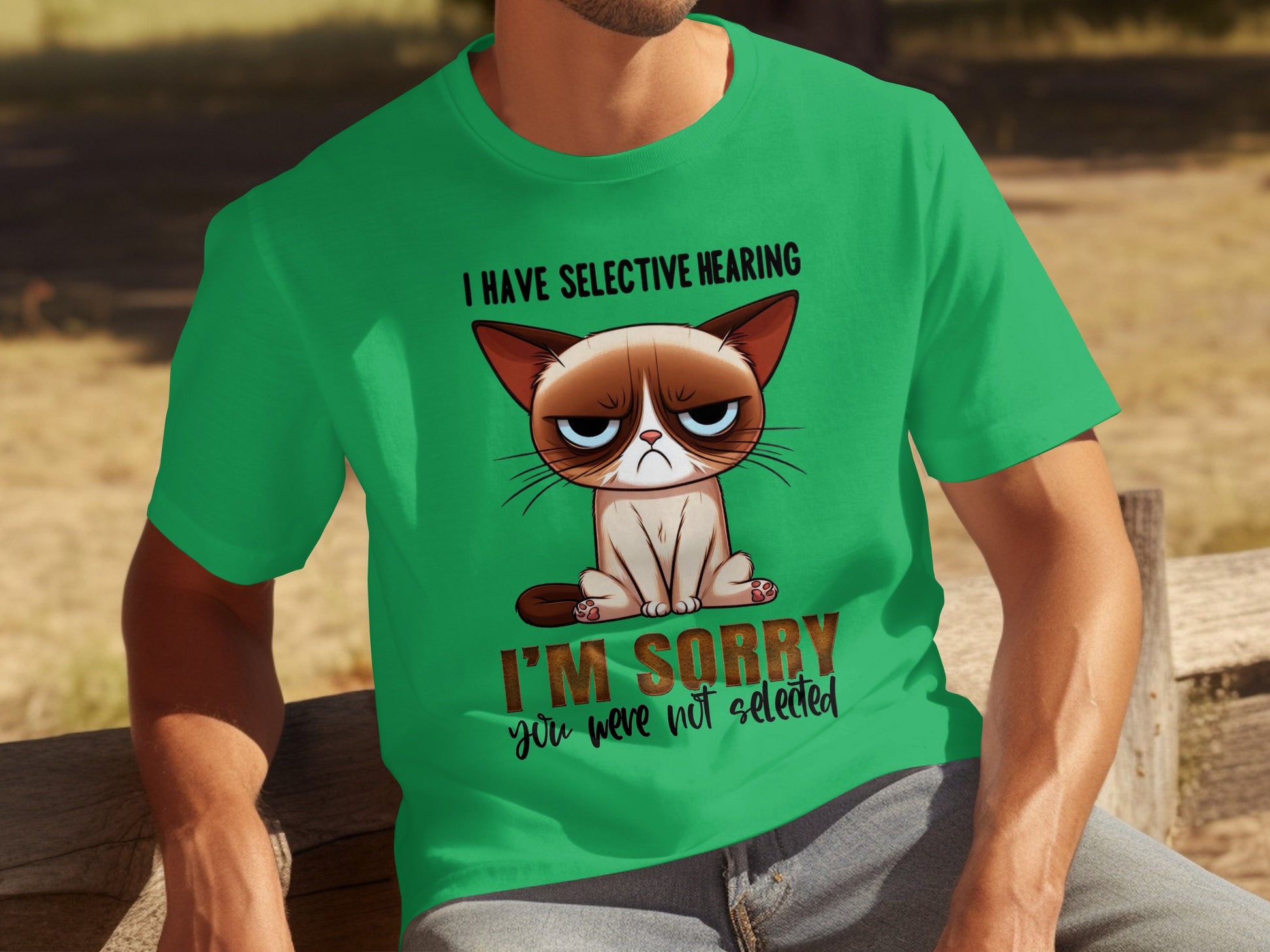 I Have Selective Hearing I'm Sorry Cat T-Shirt
