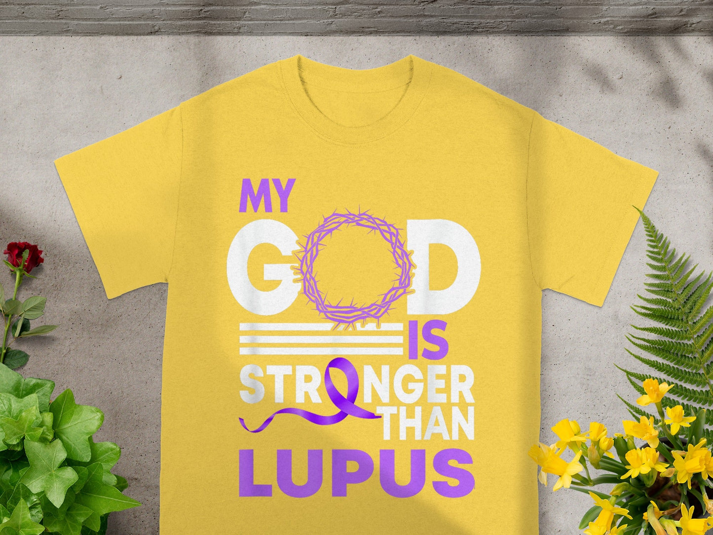 My God Is Stronger Than Lupus T-Shirt