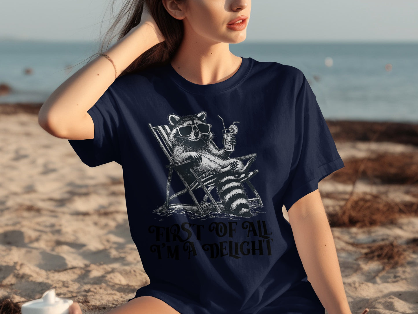 First of All I'm a Delight Raccoon Beach T-shirt