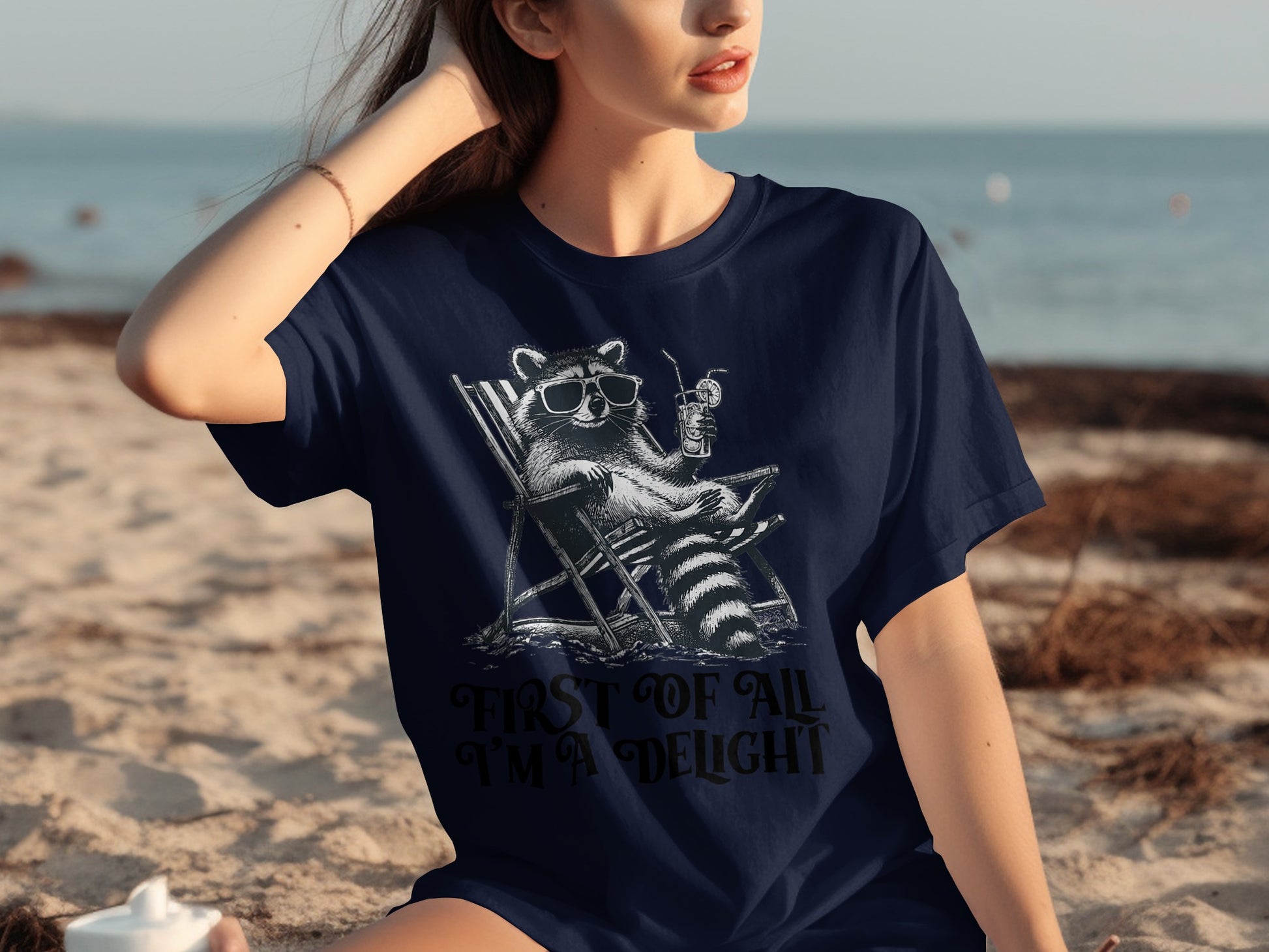 First of All I'm a Delight Raccoon Beach T-shirt
