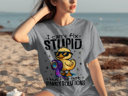I Can't Fix Stupid But I've Got Sparkly Solutions Shirt