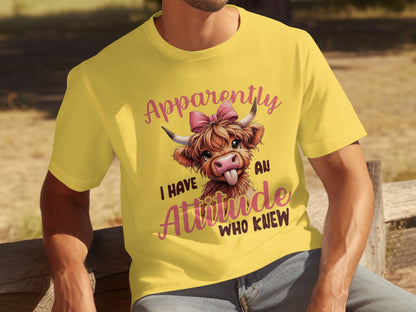 Apparently I Have An Attitude Who Knew T-Shirt