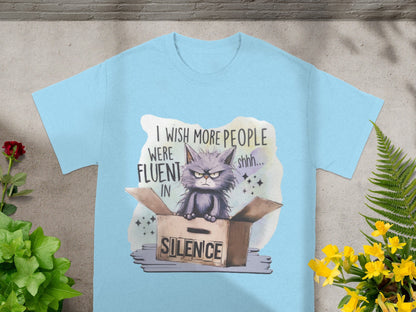 I Wish More People Were Fluent In Silence T-Shirt