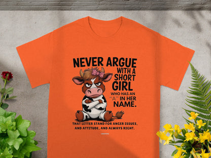 Never Argue With a Short Girl Graphic T-Shirt