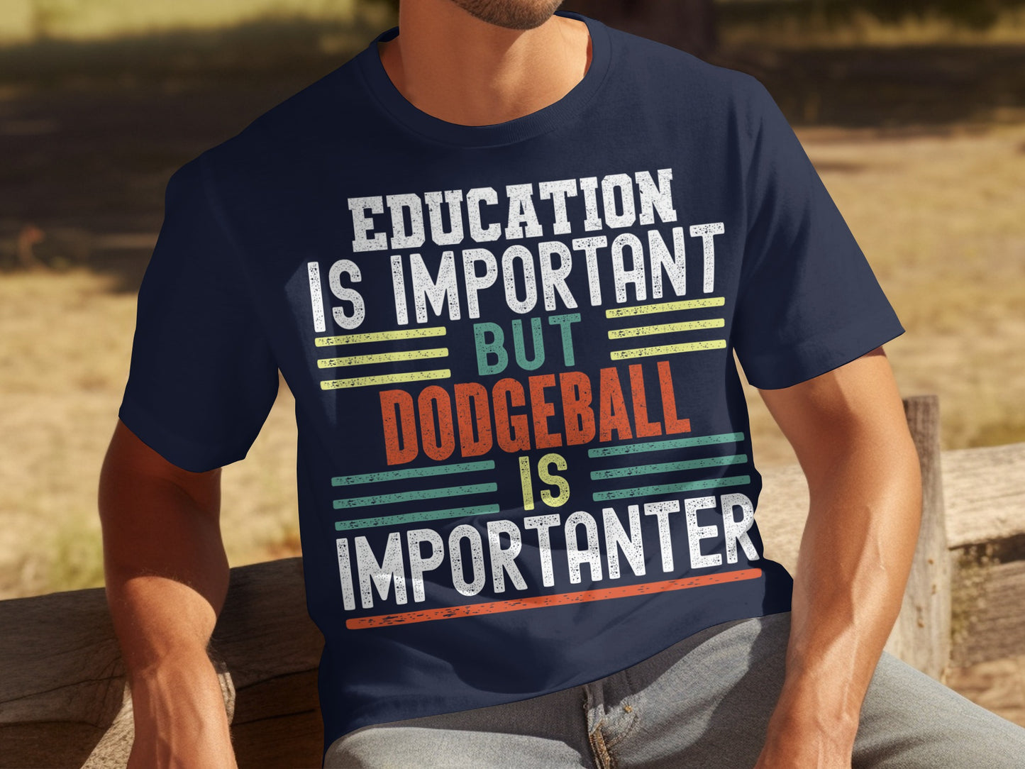 Education is Important But Dodgeball is Importanter T-shirt