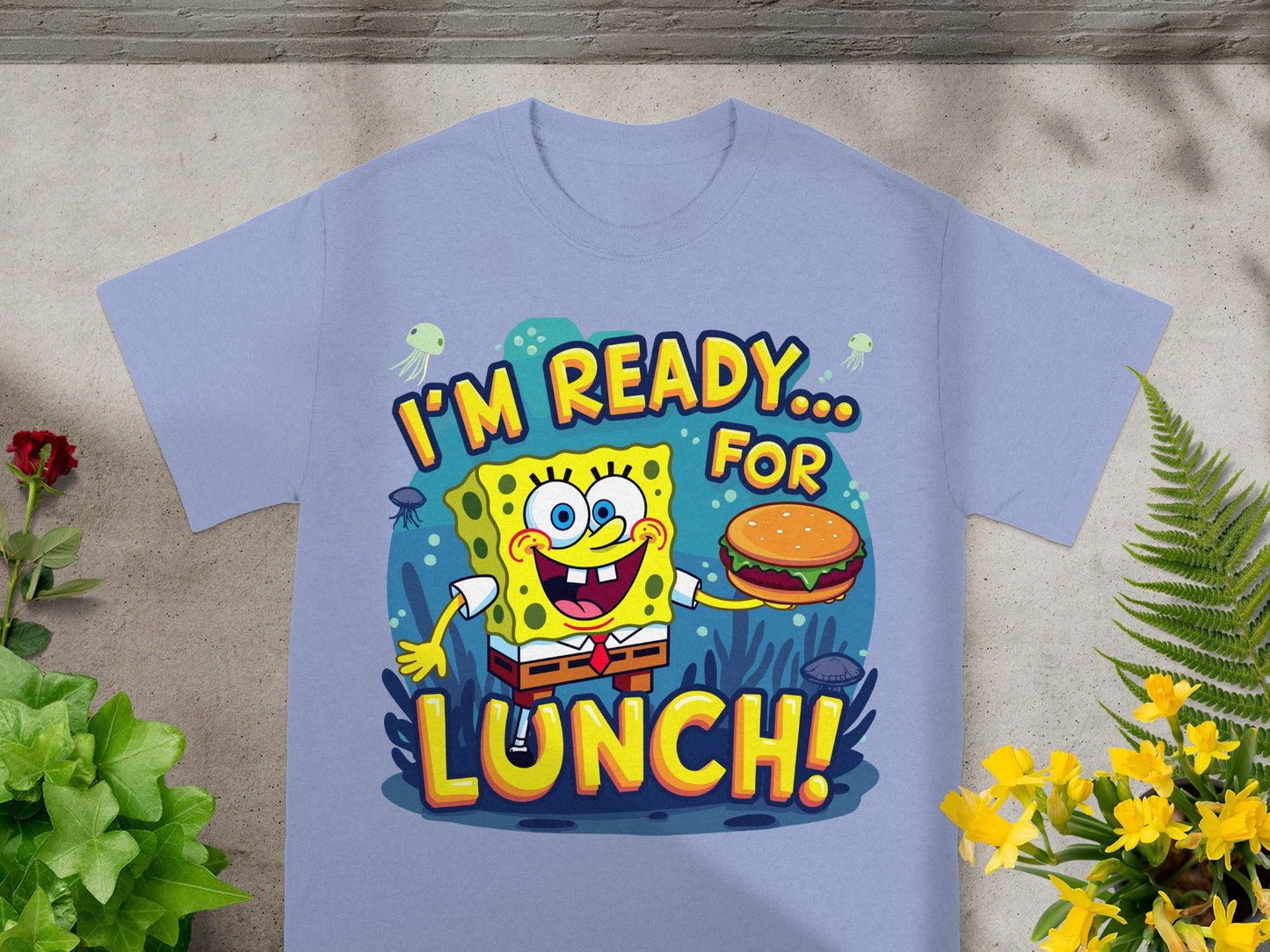SpongeBob SquarePants holding a burger with text "I'M READY... FOR LUNCH!".
