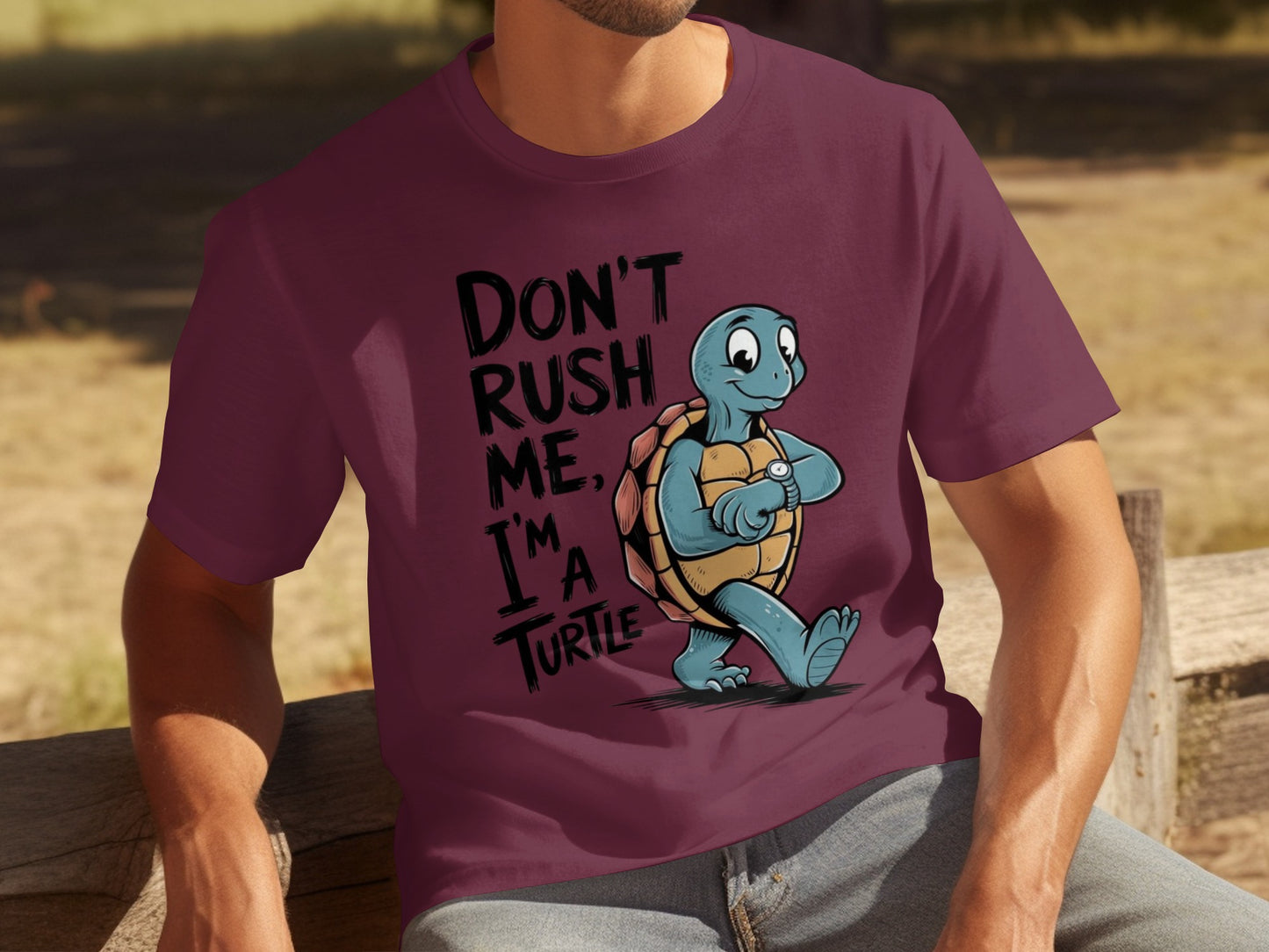 Don't Rush Me I'm a Turtle Funny Graphic T-Shirt