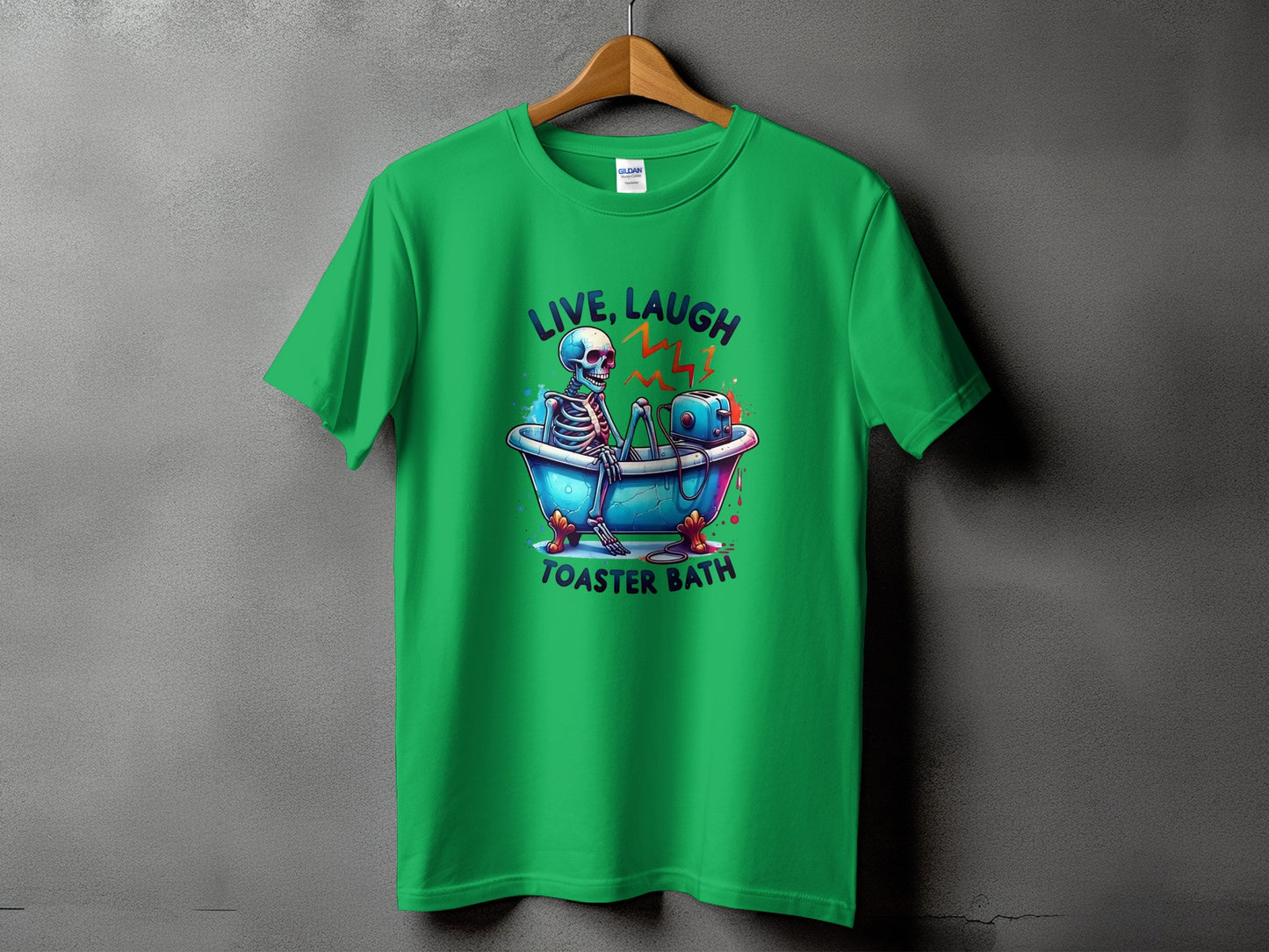 Green t-shirt with skeleton in bathtub and toaster graphic, text reads Live, Laugh, Toaster Bath.