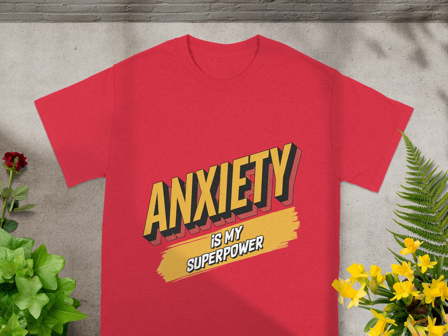 Anxiety Is My Superpower Graphic Tee shirt
