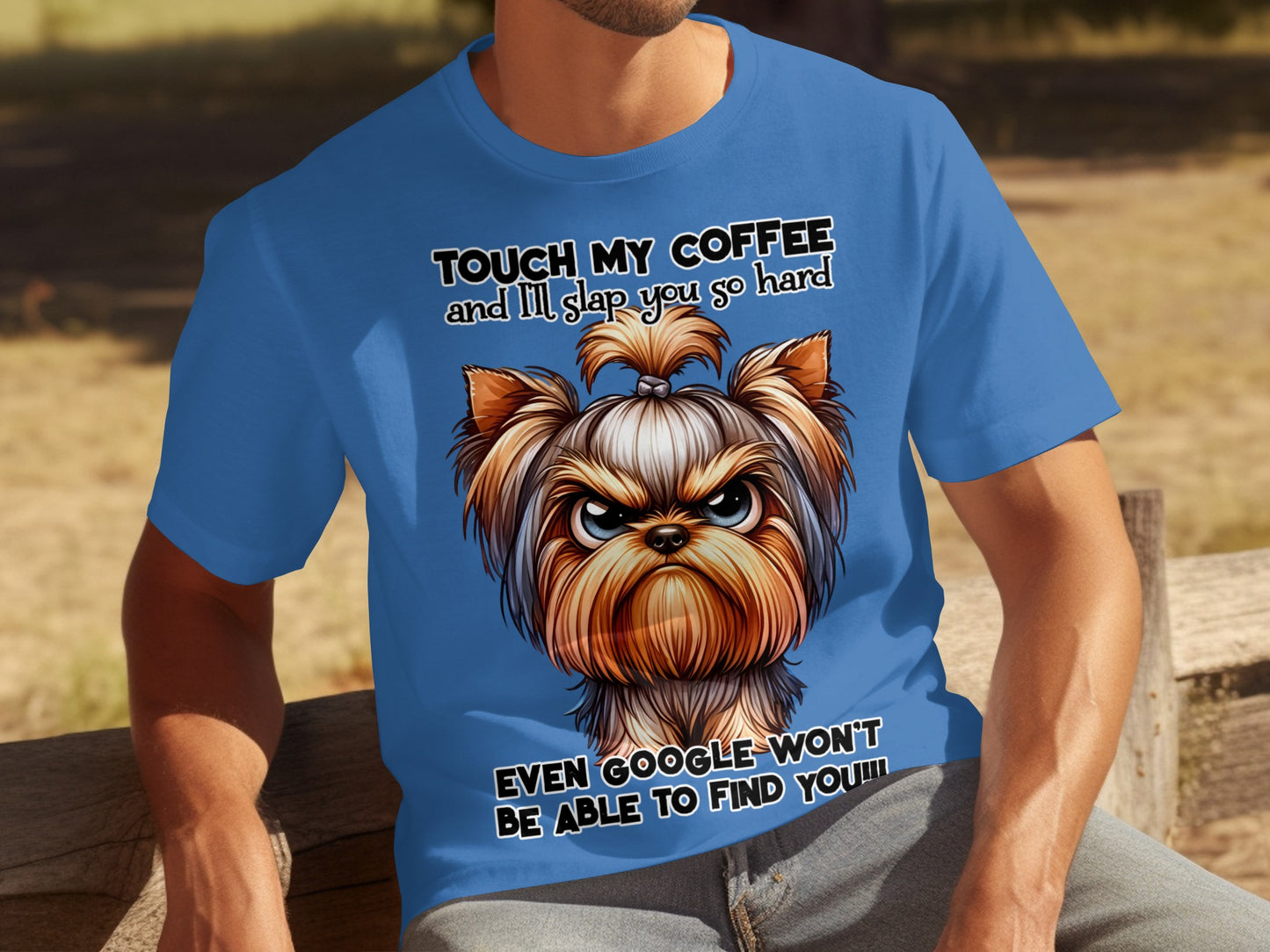 Touch My Coffee and I'll Slap You So Hard Funny Shirt