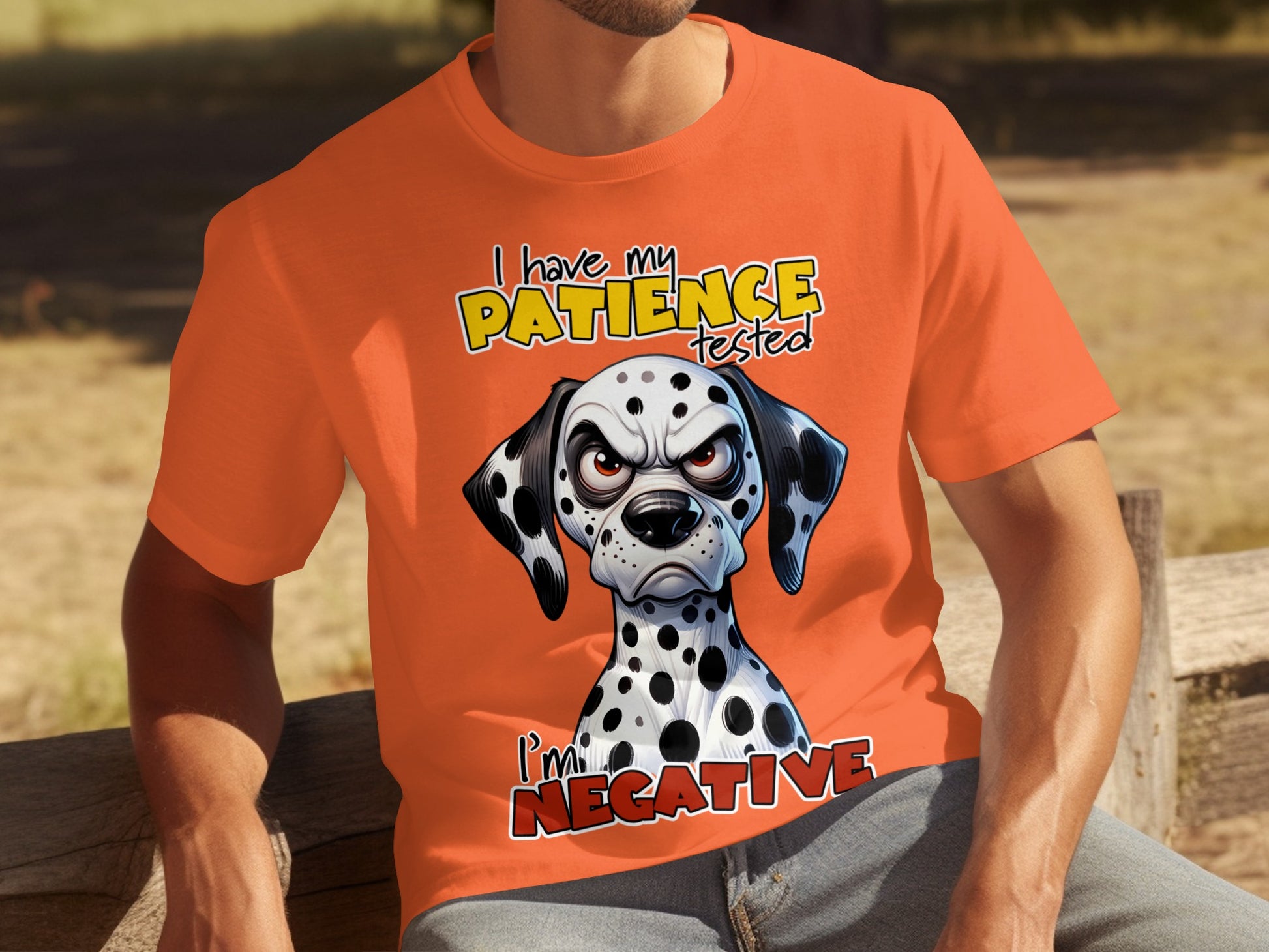 Dalmatian Dog I Have My Patience Tested I'm Negative Shirt