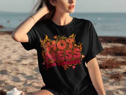 Hot Mess Club President Graphic T-shirt