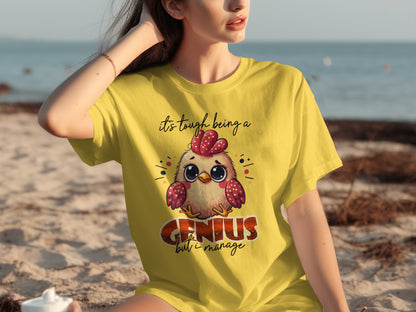 It's Tough Being A Genius But I Manage Graphic Tee