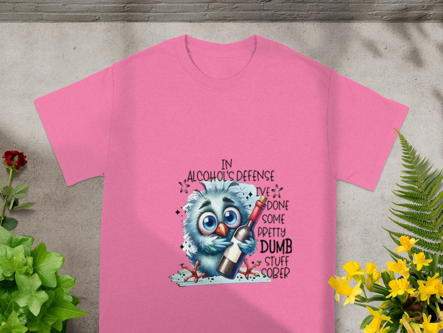 In Alcohol's Defense I've Done Dumb Stuff Sober T-Shirt