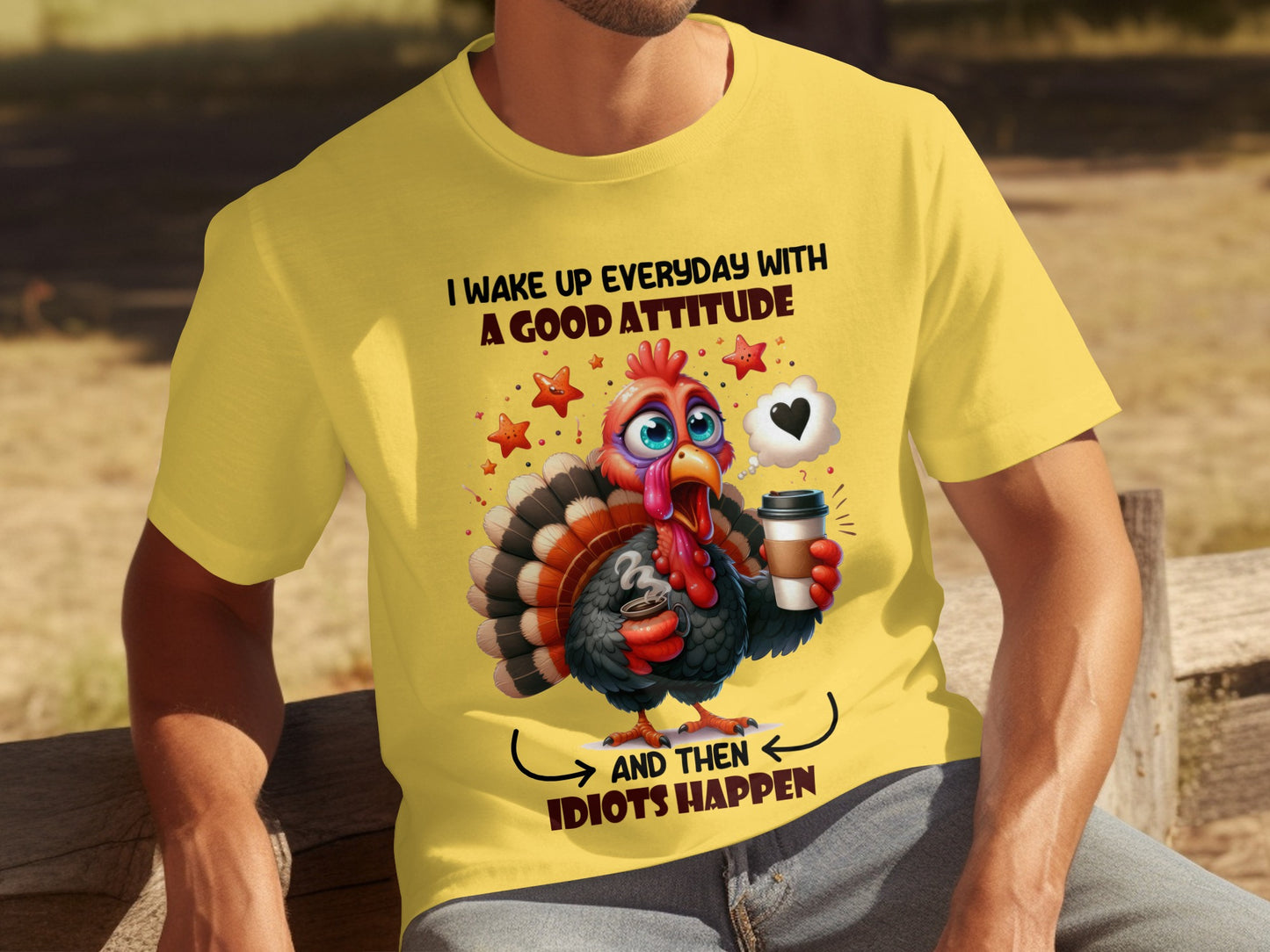I Wake Up Everyday With A Good Attitude Turkey T-Shirt