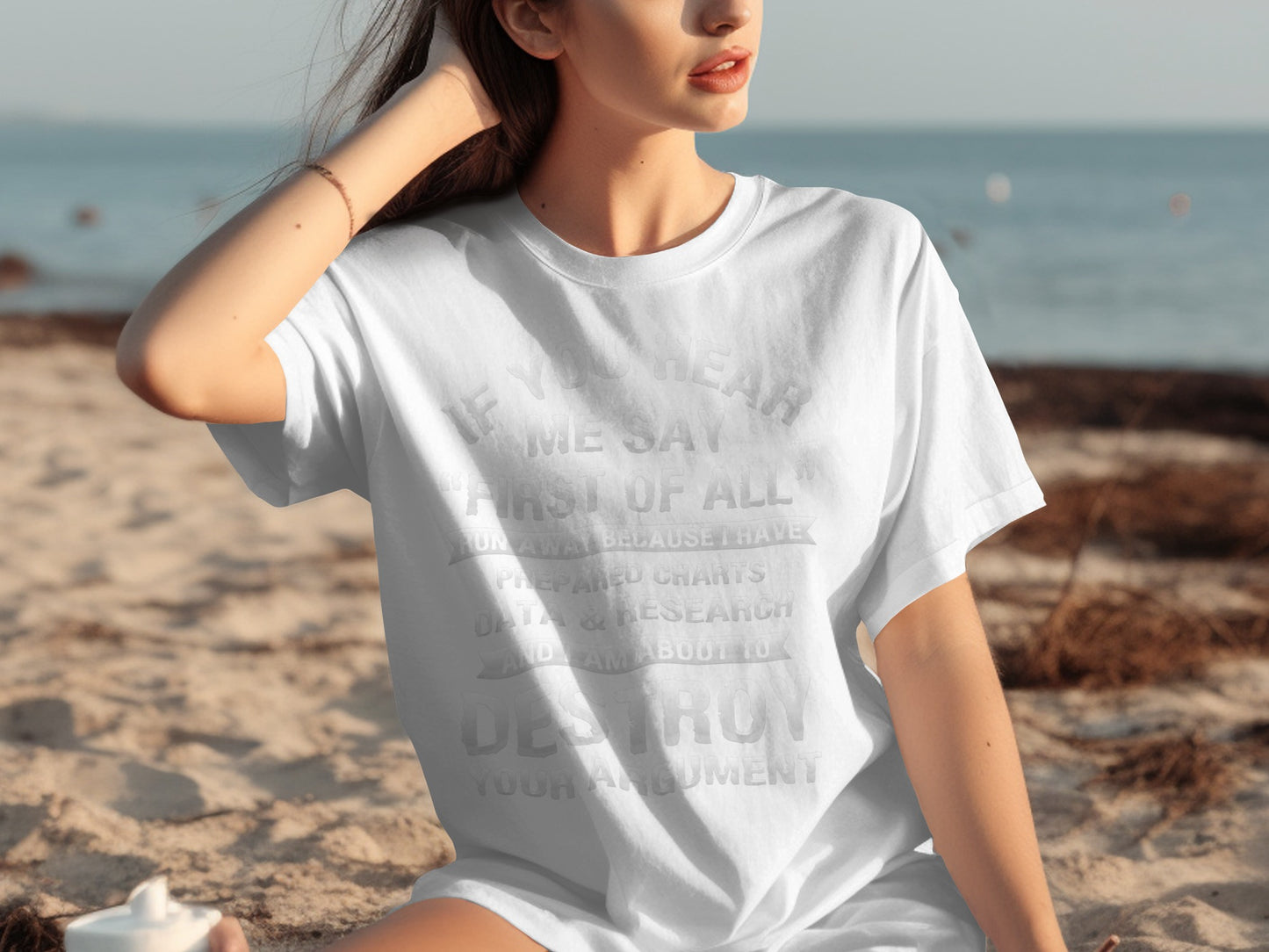 First of All T-Shirt Featuring Humorous Quotation