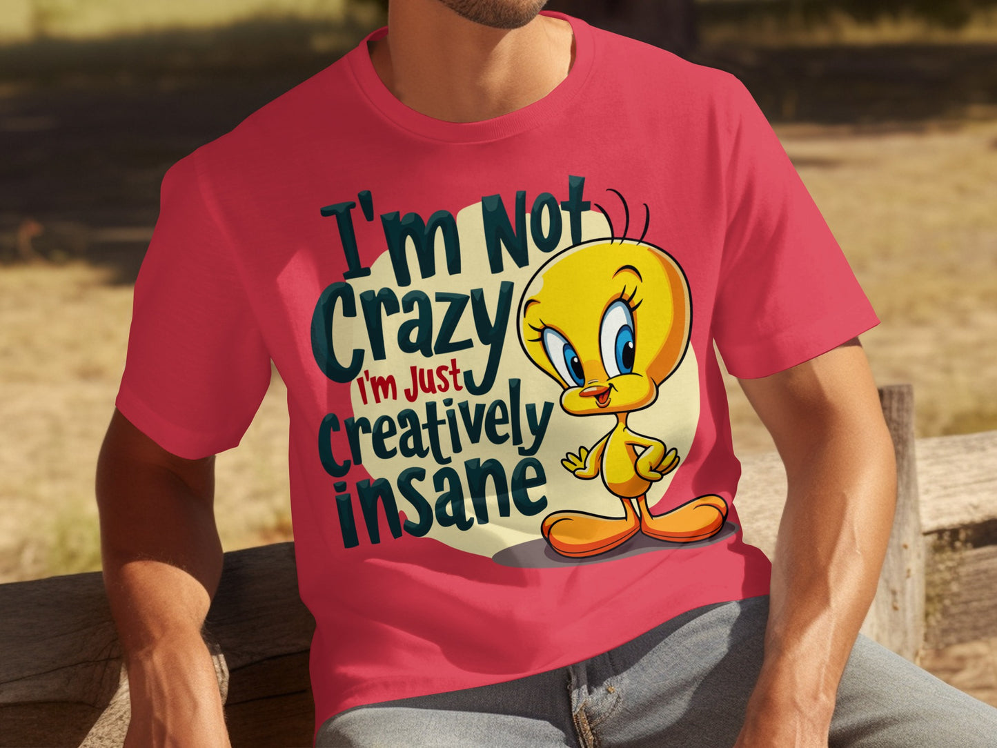 I'm Not Crazy I'm Just Creatively Insane T-Shirt