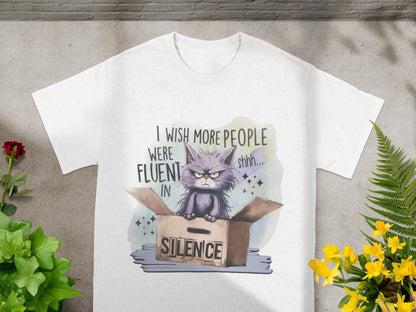 I Wish More People Were Fluent In Silence T-Shirt