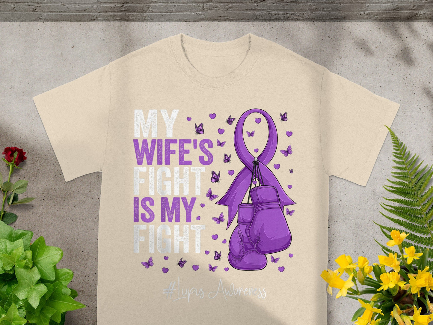 My Wife's Fight Is My Fight Lupus Awareness Shirt