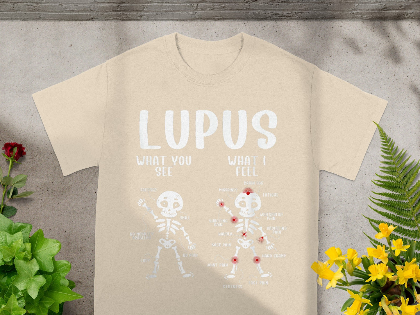 LUPUS What You See What I Feel Awareness T-Shirt