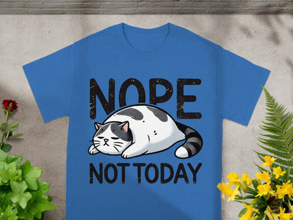 Nope Not Today Lazy Cat Unisex T-Shirt