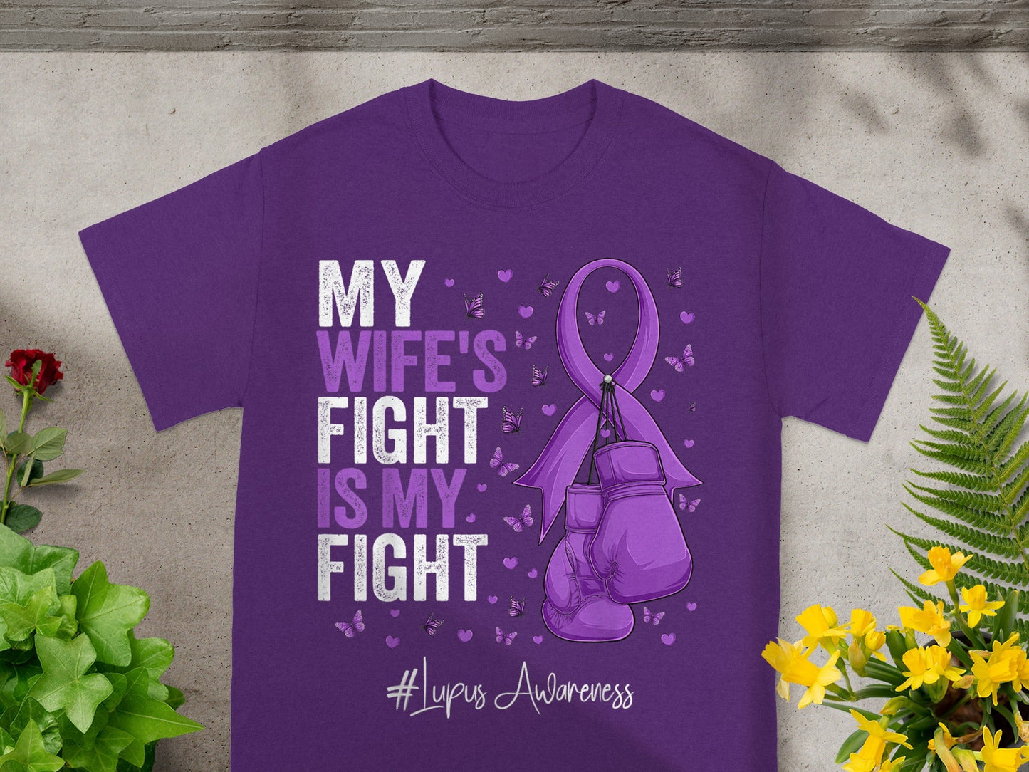 My Wife's Fight Is My Fight Lupus Awareness T-Shirt