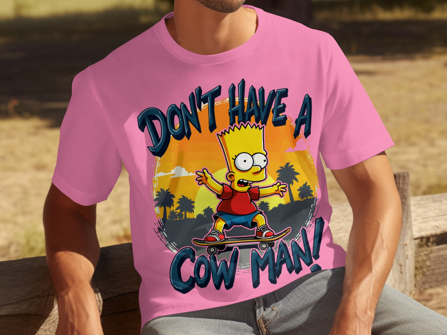 Don't Have A Cow Man Bart Simpson Graphic Shirt
