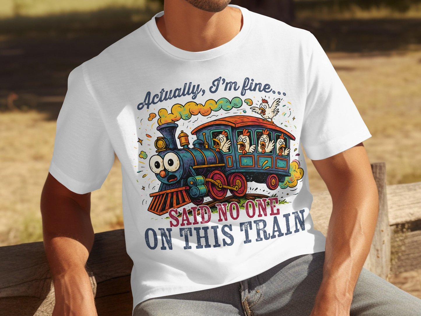 Actually I'm Fine Said No One On This Train T-shirt