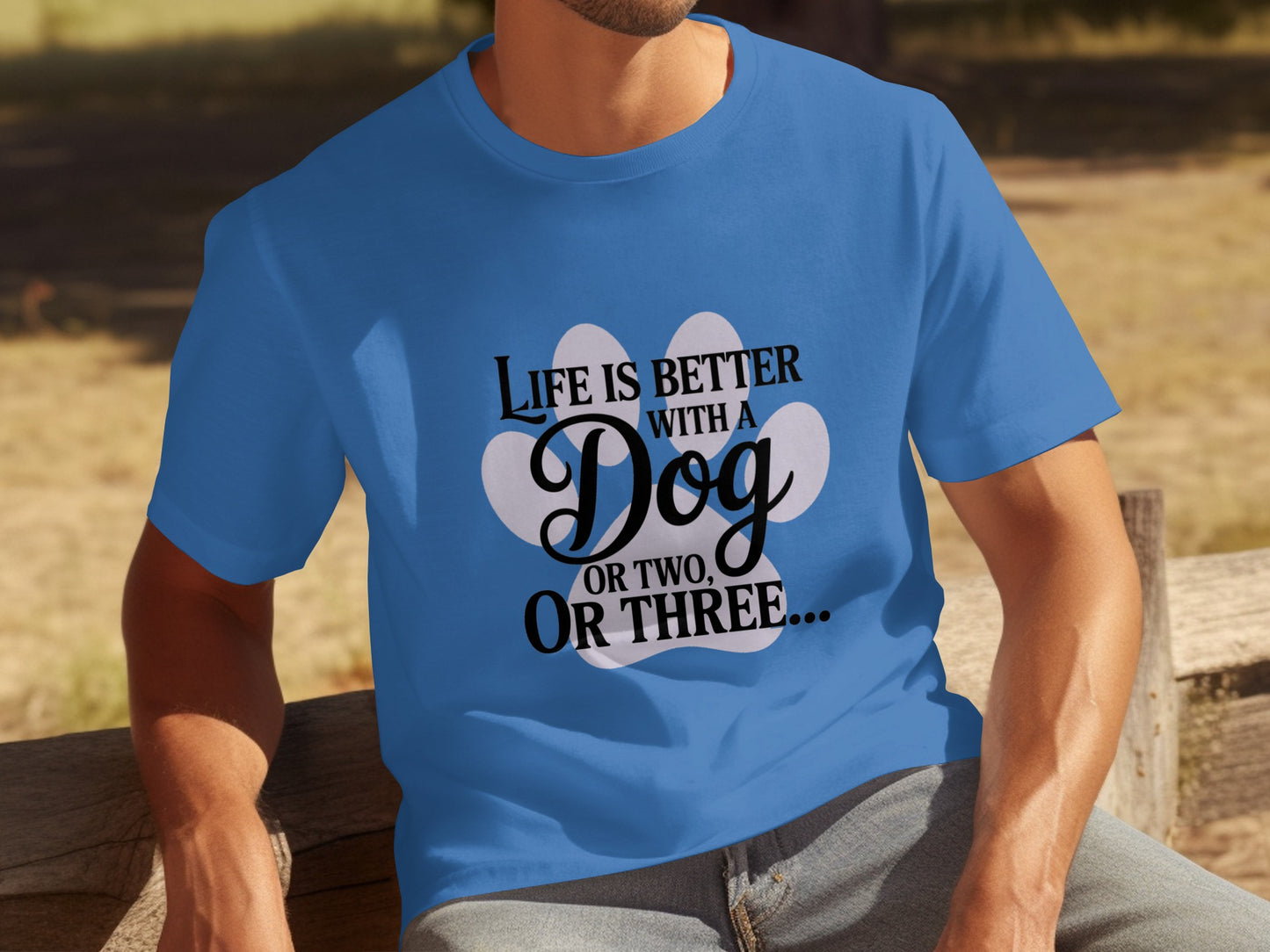 Life is Better with a Dog or Two or Three Shirt