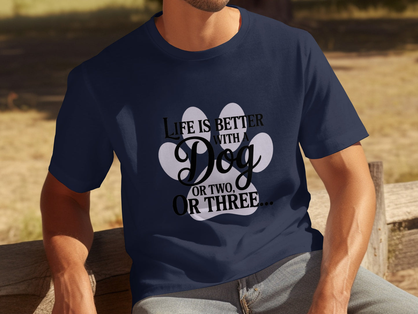 Life Is Better with a Dog or Two or Three Shirt