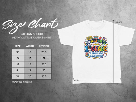 Gildan 5000B youth t-shirt size chart with "My First Day of 1st Grade" graphic.
