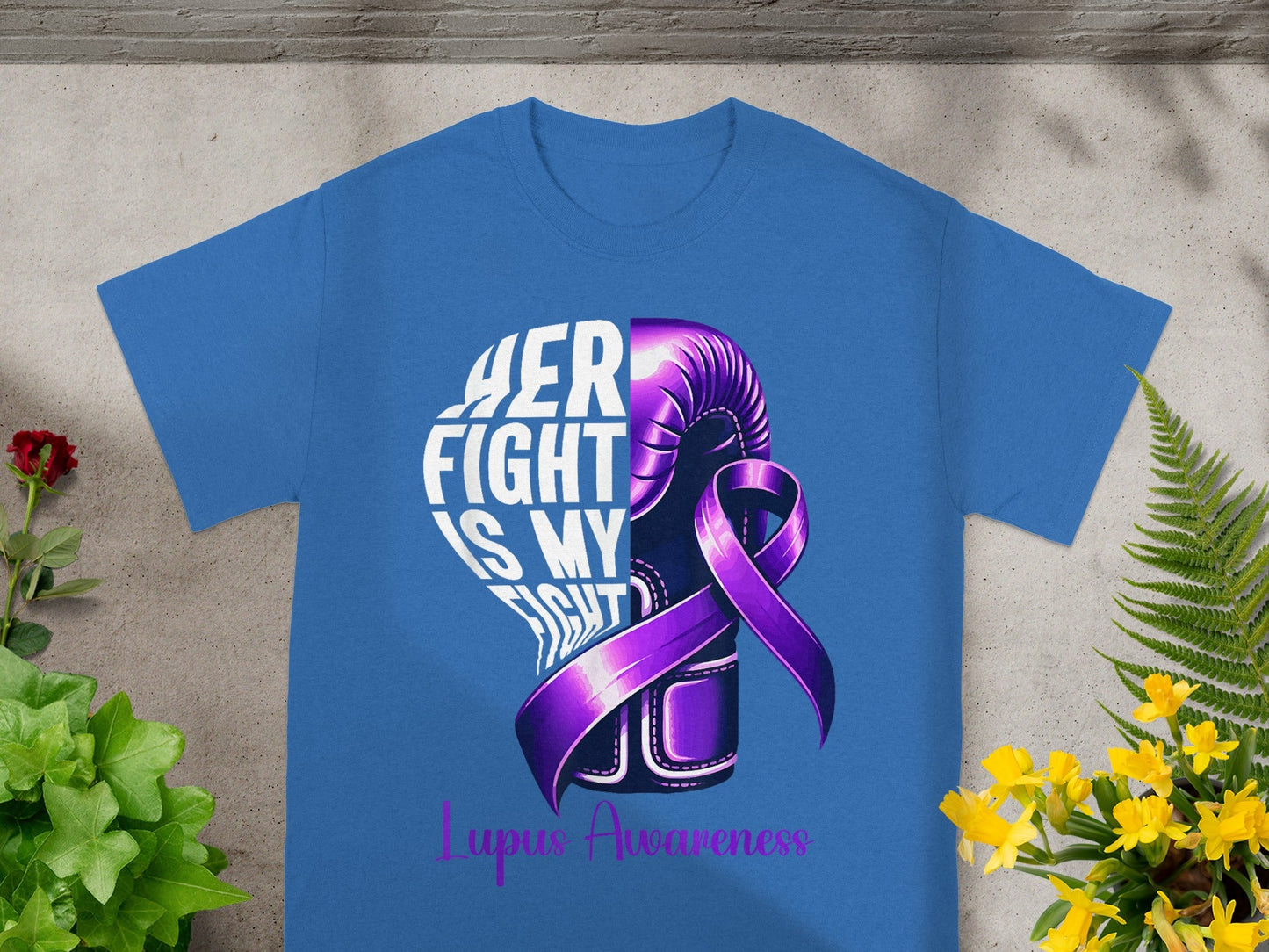 Her Fight Is My Fight Lupus Awareness T-shirt