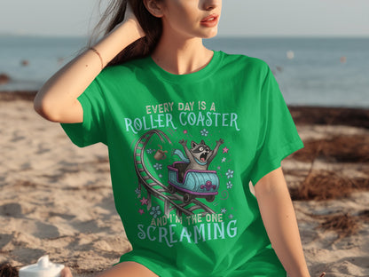 Every Day is a Roller Coaster Screaming T-shirt