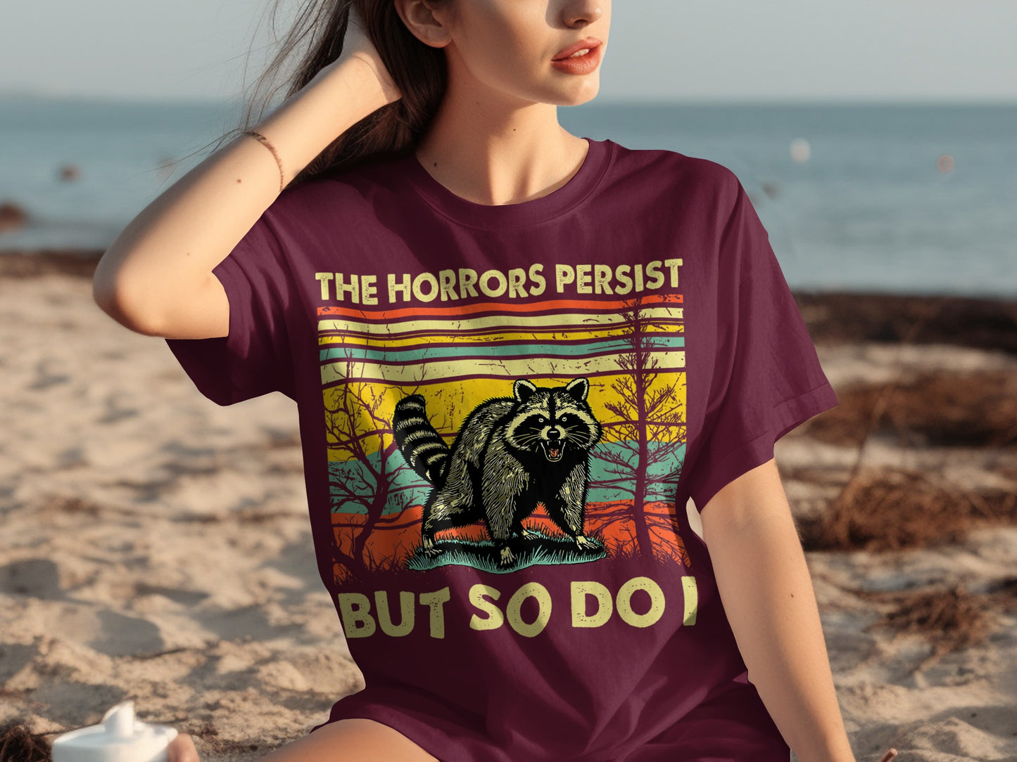 The Horrors Persist But So Do I Graphic T-shirt
