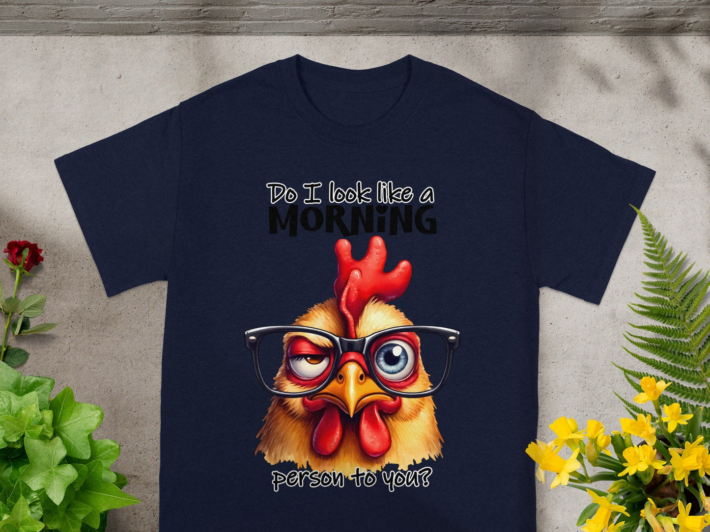 Do I Look Like a Morning Person to You T-Shirt