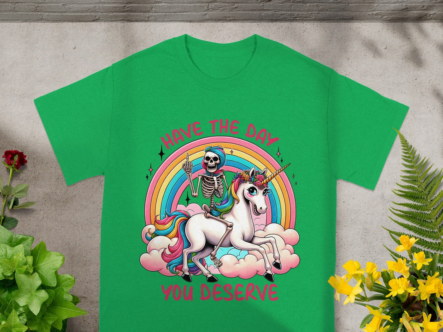 Have the Day You Deserve Colorful Unicorn Skeleton Shirt
