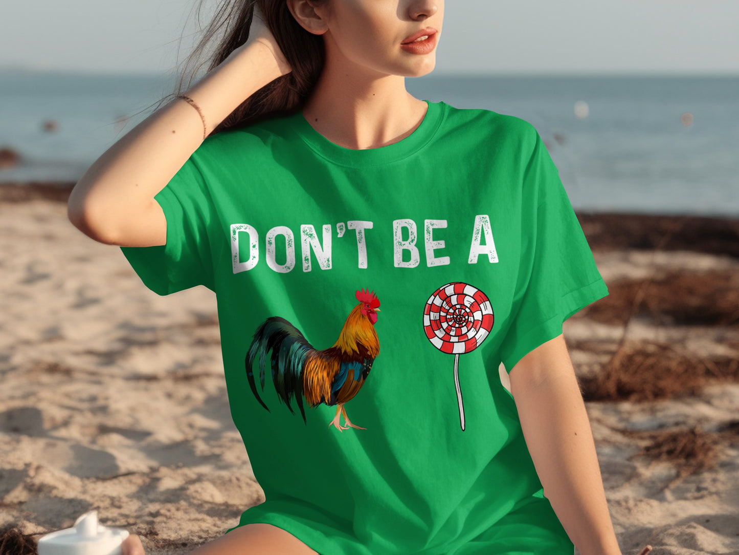 Don't Be A Rooster and Candy Humorous Graphic Tee