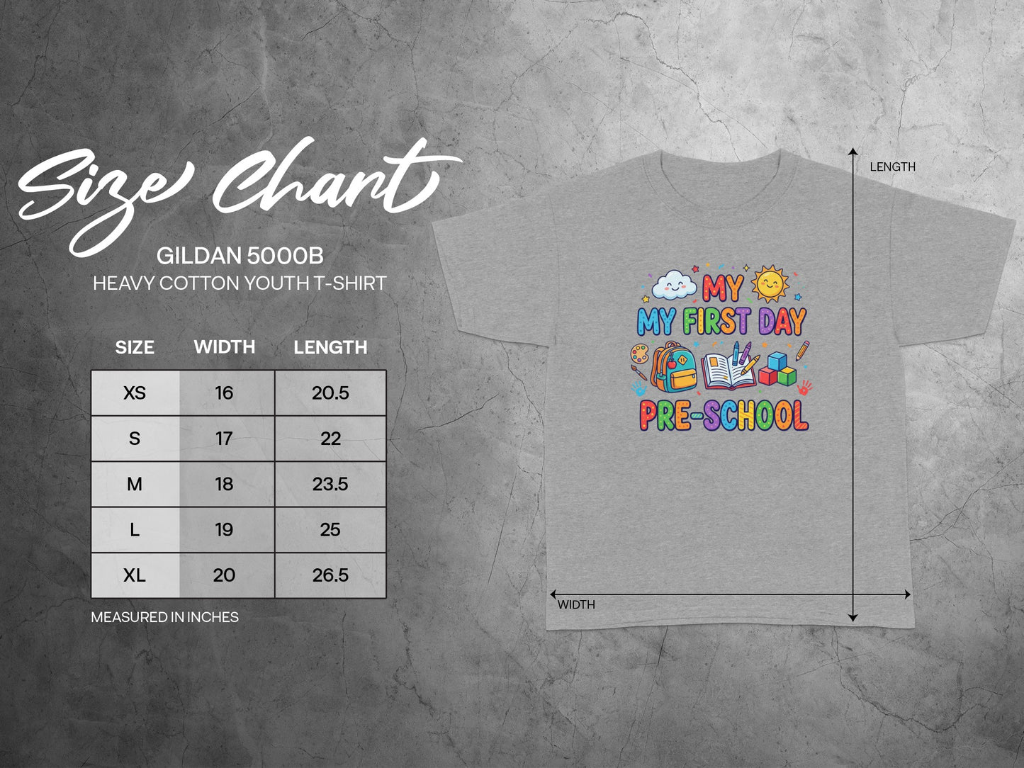 Gildan 5000B youth t-shirt size chart with "My First Day Pre-School" graphic.