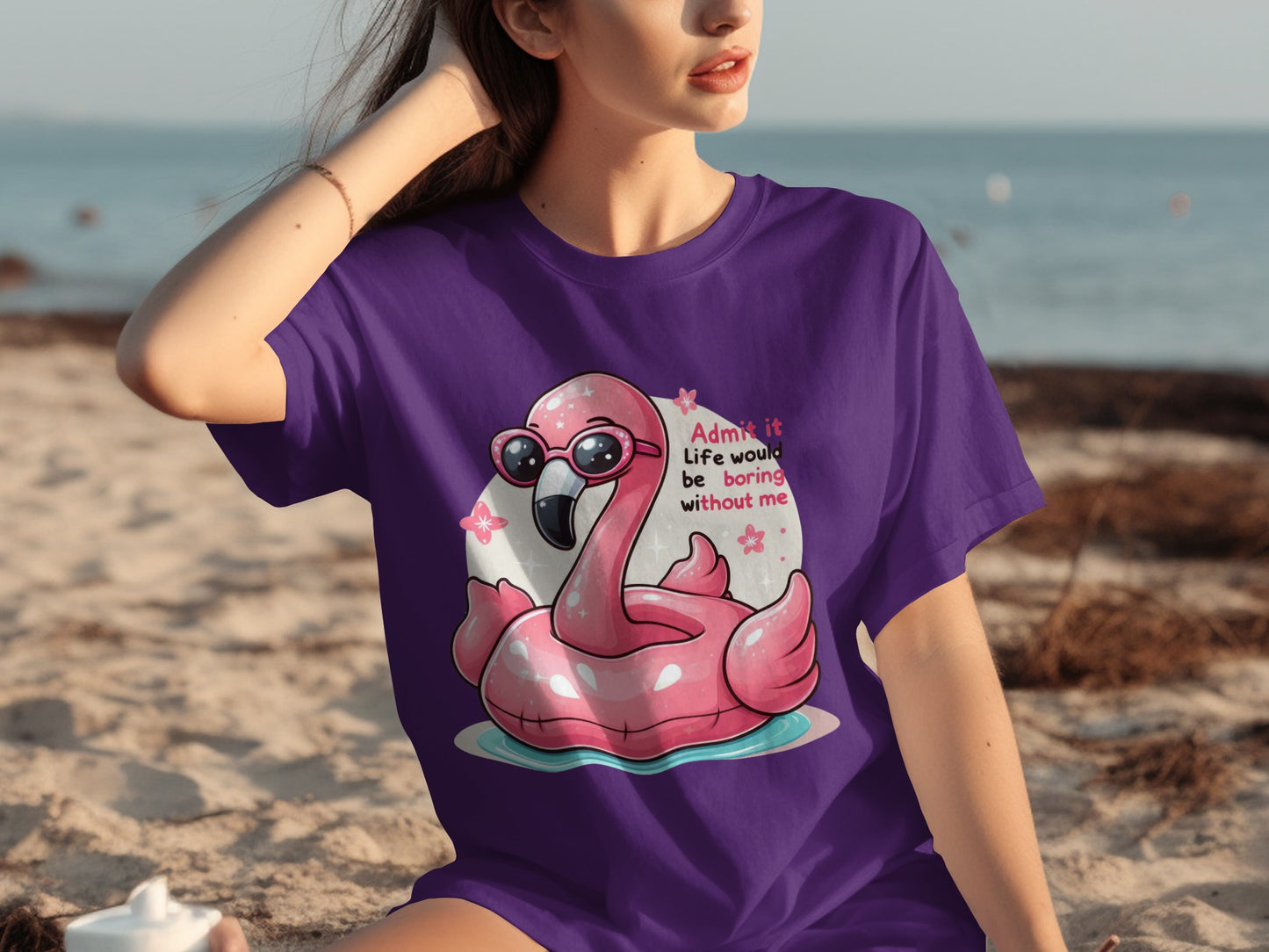 Admit It Life Would Be Boring Without Me Flamingo Shirt